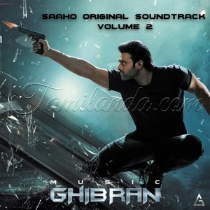 Saaho, Vol. 2 (Original Background Score) (2020) (Ghibran)